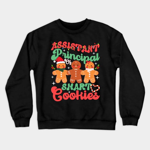 Assistant Principal Of Smart Cookies Christmas Shirt Crewneck Sweatshirt by artbooming